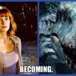 A new autobiography | BECOMING. | image tagged in jurassic world claire,michelle obama,steven spielberg,jurassic park,dinosaurs,swimsuit | made w/ Imgflip meme maker