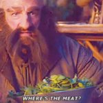 Dwalin where's the meat? meme