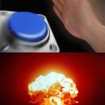 Blank nut button explosion meme