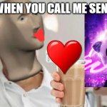 Flert | I LOVE WHEN YOU CALL ME SENYORITA | image tagged in flert | made w/ Imgflip meme maker