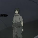 sasuke bish wha-
