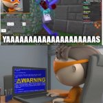Protogent Plays Minecraft And His Game Crashes | UWU I AM PLAYING:); YAAAAAAAAAAAAAAAAAAAAS; NOOOOOOOOOOOOOOOOOOOOOOOOOOOOOOOOOOO; OH JUST A PRANK | image tagged in protogent plays minecraft and his game crashes | made w/ Imgflip meme maker
