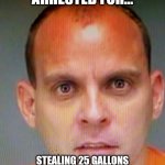 Is he ok??? | FLORIDA MAN ARRESTED FOR... STEALING 25 GALLONS OF COOKING OIL FROM MACDONALDS AND DRINKING ALL OF IT | image tagged in florida man week,florida man needs a straw | made w/ Imgflip meme maker