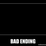 Bad ending