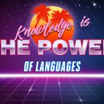 Knowledge is the Power of Languages