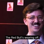 red bull wearing off meme