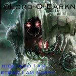 Lord-O-Darkness announcement
