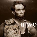 Abraham Lincoln wrestler u wot m8
