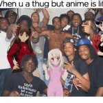 anime but thug