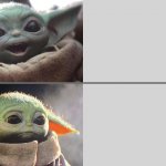 Baby Yoda v3 (Happy → Sad) meme