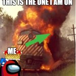 I like trains | ()I LIKE TRAINS() THIS IS THE ONE I AM ON; ME | image tagged in i like trains | made w/ Imgflip meme maker