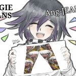 Ang-JEANS | ANGIE JEANS; Ang-JEANS | image tagged in kokichi holding blank sign,danganronpa,puns | made w/ Imgflip meme maker