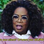 Oprah Silent or Silenced