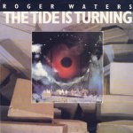 Roger Waters The Tide Is Turning meme
