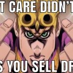Giorno does not care meme