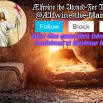 Aelfwine_the_Mariner's Resurrection Sunday template meme