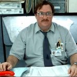 I was told office Space