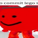 Go commit Lego Step meme