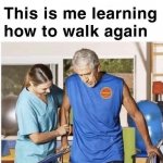 Learning to walk again