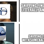 By SErbie, i wonder who the lucky person is? HMMMMMMMM..... | SHIPPING FINLAND WITH LITTERALLY ANYONE ELSE; SHIPPING FINLAND WITH SOME BALKAN NATION | image tagged in left 4 dead 2 | made w/ Imgflip meme maker