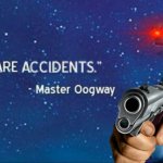 There are accidents