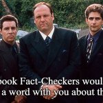 Family | Facebook Fact-Checkers would like to have a word with you about this post. | image tagged in family | made w/ Imgflip meme maker