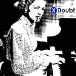 Fun w/ New Templates: X doubt Lauren Bacall piano | image tagged in x doubt lauren bacall piano deep-fried 3,actress,piano,l a noire press x to doubt,la noire press x to doubt,doubt | made w/ Imgflip meme maker
