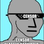 Glasses of censorship