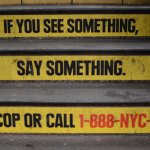 If you see something say something