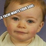 lil yachi wants your soul-