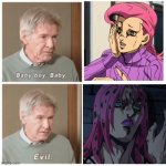 Baby boy. Baby. Evil. | image tagged in baby boy baby evil,jojo,jojo's bizarre adventure | made w/ Imgflip meme maker