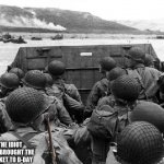 This guy Bro | THE IDIOT WHO BROUGHT THE MUSKET TO D-DAY | image tagged in d-day | made w/ Imgflip meme maker