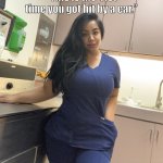 Women in scrubs | “This is the 41st time you got hit by a car.” | image tagged in women in scrubs | made w/ Imgflip meme maker