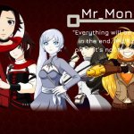 Mr_Monk Temp #2 (RWBY THX SUGA,!)