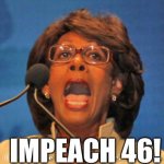 Do It | image tagged in impeach impeach | made w/ Imgflip meme maker