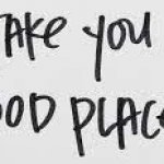 it will take you good places