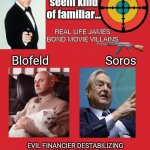 Soros is Blofeld