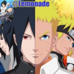 Lemonade's naruto and sasuke temp