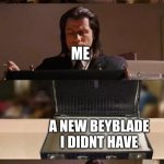 Me on my birthday | MY DAD WHO DIDNT KNOW WHAT TO BUY FOR MY BIRTHDAY; ME; A NEW BEYBLADE I DIDNT HAVE; ME | image tagged in we happy | made w/ Imgflip meme maker