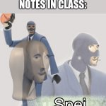 Meme man spei | 9YO ME PASSING NOTES IN CLASS: | image tagged in meme man spei | made w/ Imgflip meme maker
