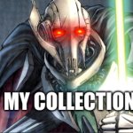 MY COLLECTION meme