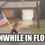 Meanwhile in Florida | MEANWHILE IN FLORIDA | image tagged in gifs,florida man,hurricane | made w/ Imgflip video-to-gif maker