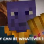 Reality Can Be Whatever I Want Minecraft Version