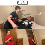 WW | WWII; Allies; Germany; Italy | image tagged in kid gets slapped | made w/ Imgflip meme maker
