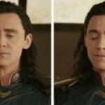 Loki "give me strength"