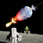 asteroid hits earth | image tagged in asteroid hits earth,marvin the martian,blow up the earth,astronaut,moon | made w/ Imgflip meme maker