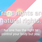 Trans rights are natural rights