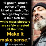 George Floyd vs. mass shooters