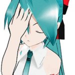 Miku face palm