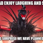 Controlled Demolition of the Global Fiat Economy? The Masked Singer in your Face Ace! #LiquidityCrisis #RippleFX #GoldQFS | GO AHEAD ENJOY LAUGHING AND SMILING; AT THE BIG SURPRISE WE HAVE PLANNED FOR YOU. | image tagged in black swan,federal reserve,first world problems,ripple,xrp,phoenix | made w/ Imgflip meme maker